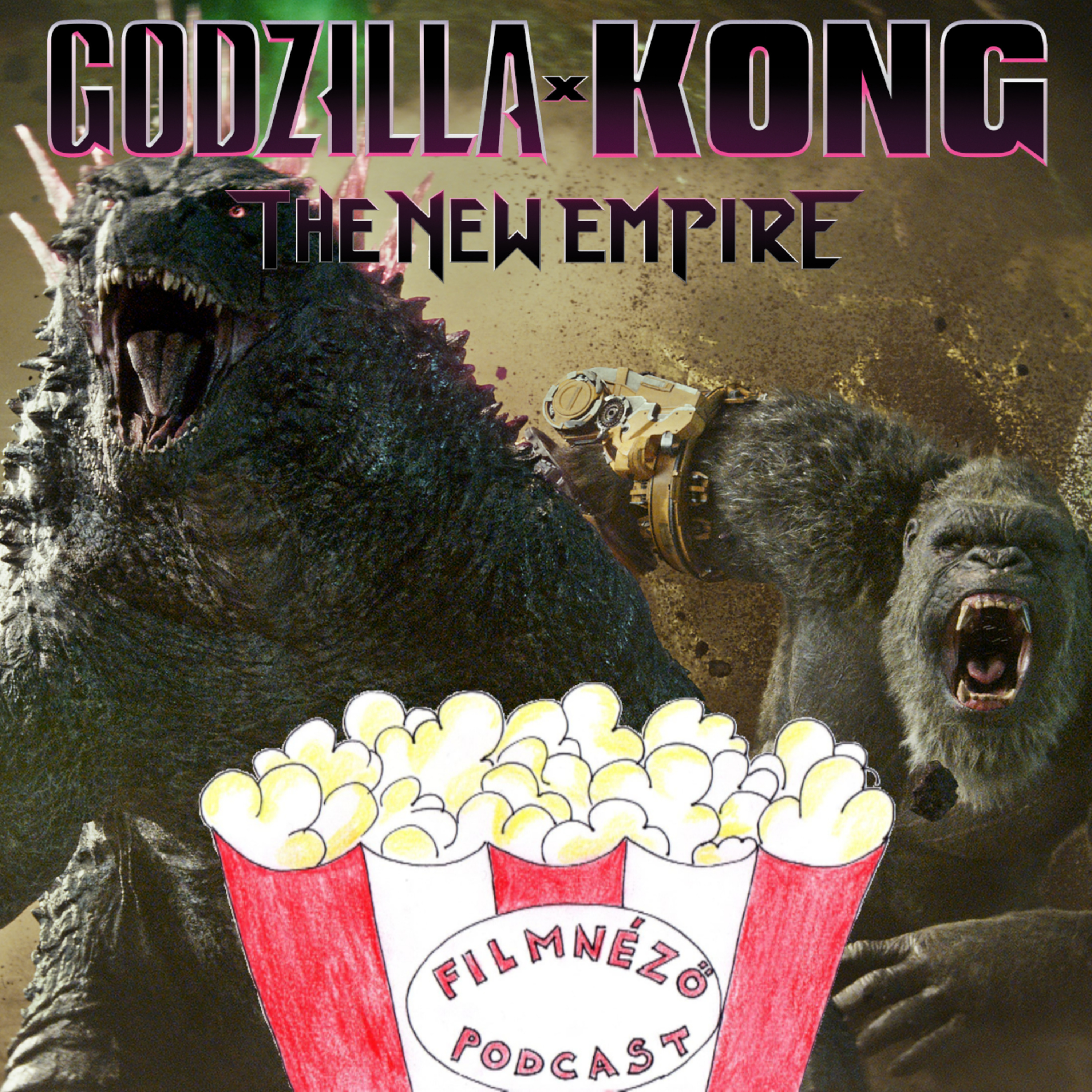 PodFast: Godzilla x Kong: Az új birodalom