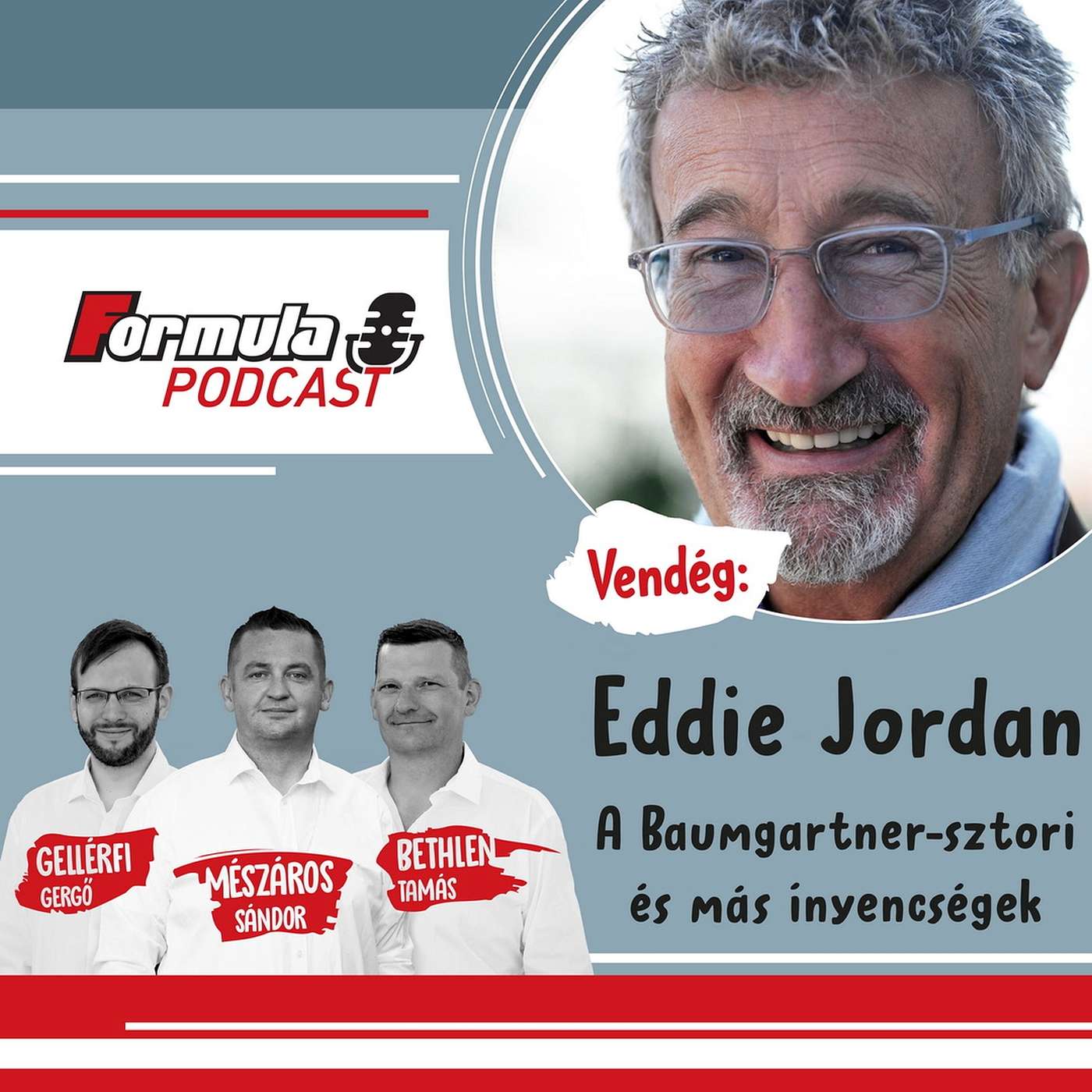 S01EP19 – Vendégünk Eddie Jordan, az F1 rocksztár-csapatfőnöke
